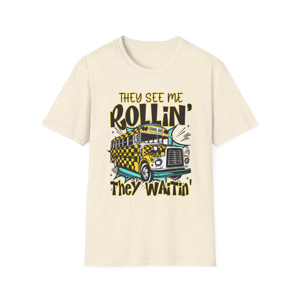 They See Me Rollin' School Bus T-Shirt