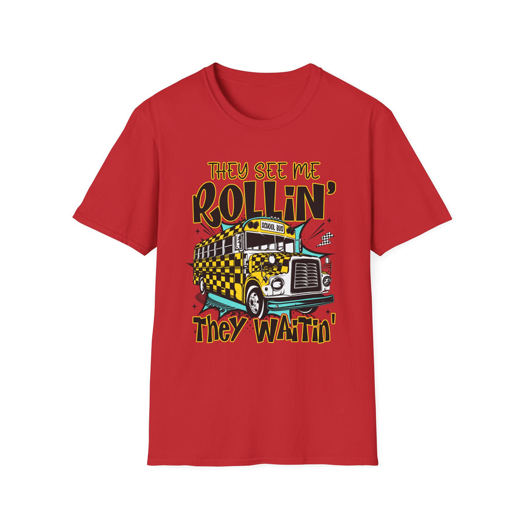 They See Me Rollin' School Bus T-Shirt